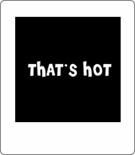 That's Hot